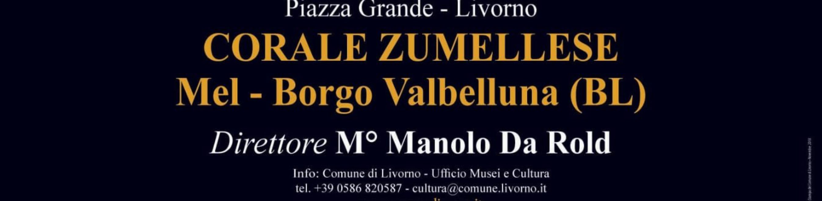 Corale Zumellese di Mel diretta dal Maestro Manolo da Rold