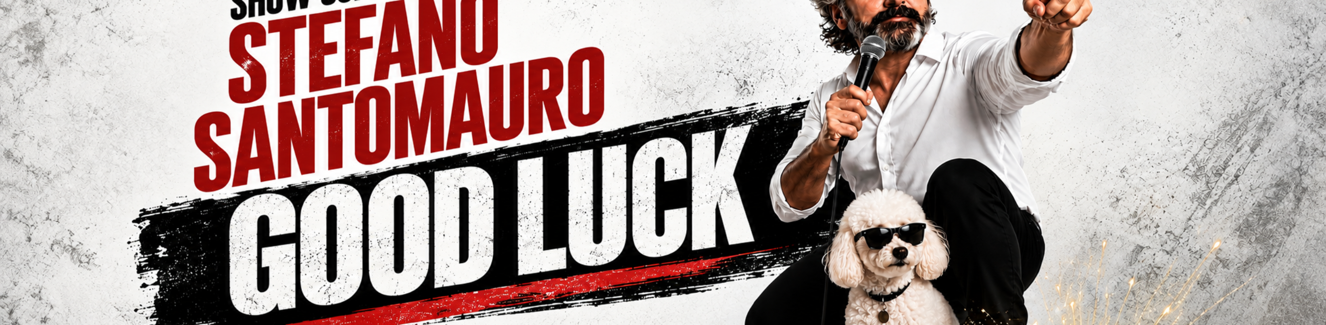 STEFANO SANTOMAURO in "Good Luck"
